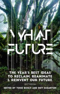 What Future by Roy Scranton